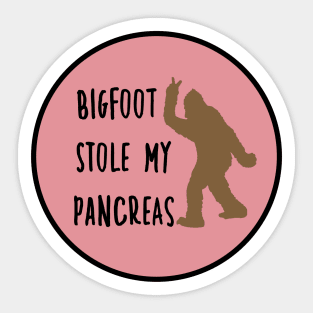 Bigfoot Stole My Pancreas Dusty Rose Sticker